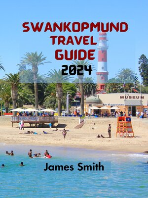 cover image of SWANKOPMUND TRAVEL GUIDE  2024